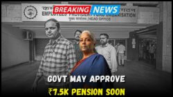 Will the EPS-95 Pension Increase to ₹7,500 Take Effect by June 2025?