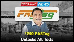 FASTag Revolution: Unlimited Toll Access Now Just ₹250 – New Rule Leaves Drivers Amazed!