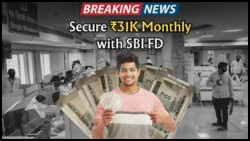 SBI's 2025 FD Scheme: How to Secure ₹31,000 Monthly Before May 31 Deadline