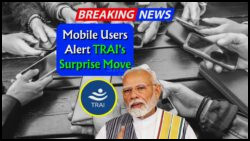 TRAI's New Rule to Shock Mobile Users in India Starting May 15 – Are You Prepared?
